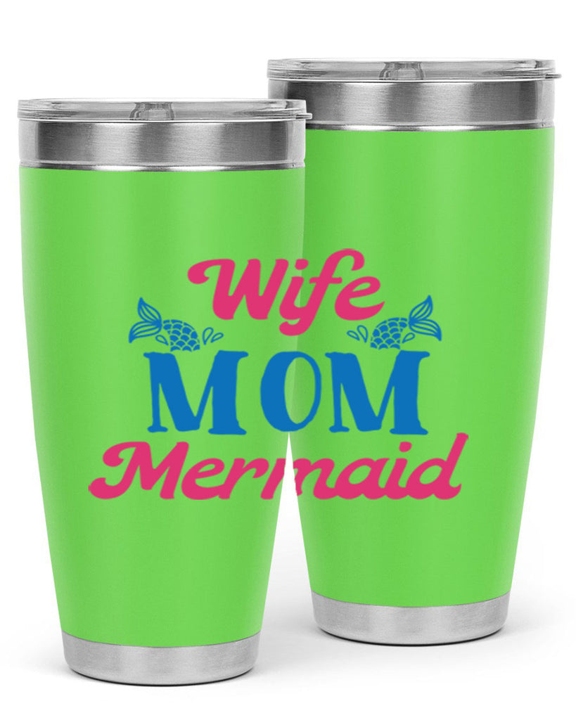 Wife Mom Mermaid 670#- mermaid- Tumbler