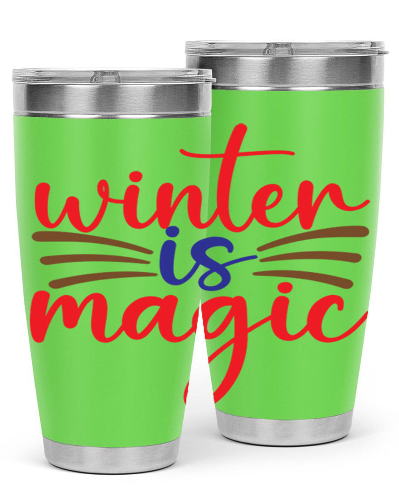 Winter is Magic 557#- winter- Tumbler