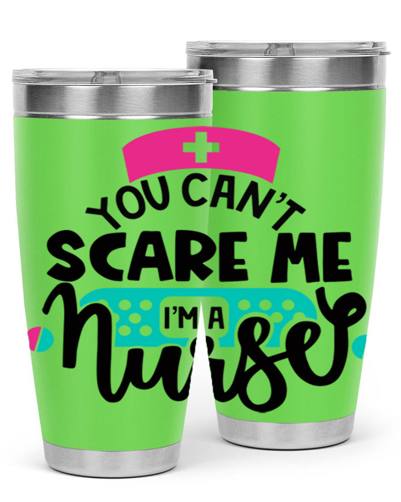 You Cant Scare Me Im A Nurse Style Style 2#- nurse- tumbler