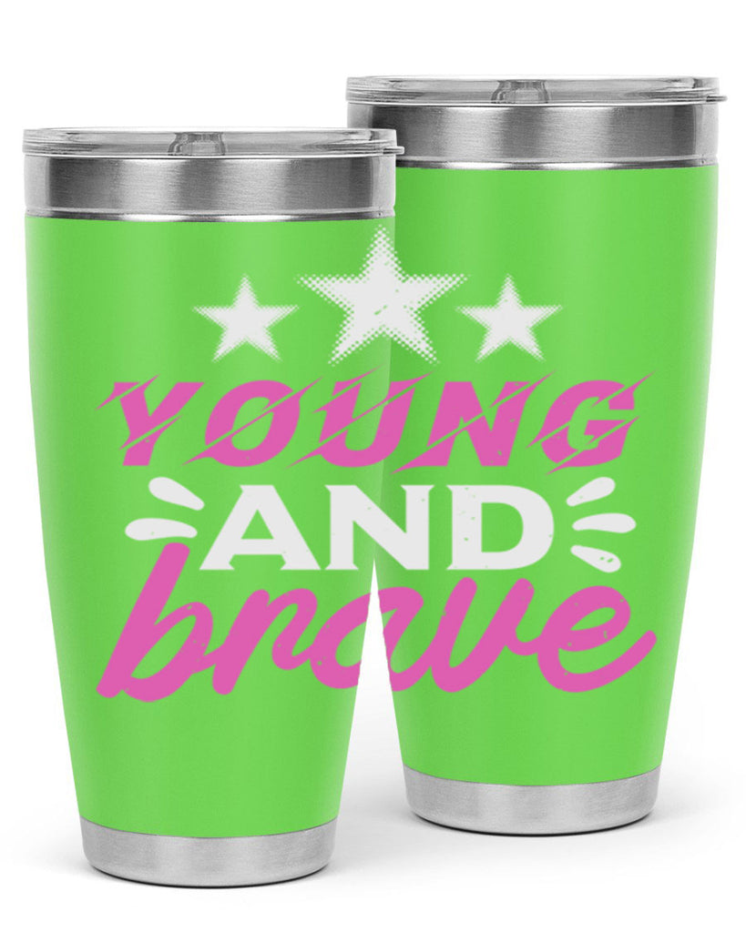 Yound and Brave Style 160#- baby- tumbler