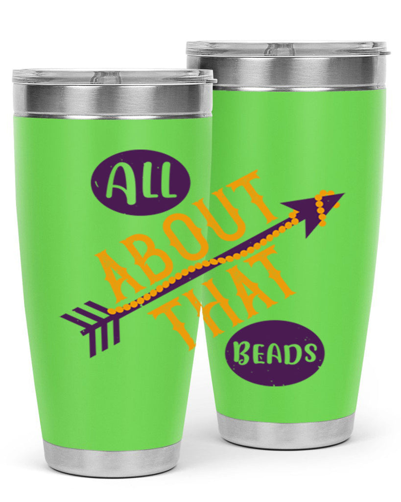 all about that beads 62#- mardi gras- Tumbler