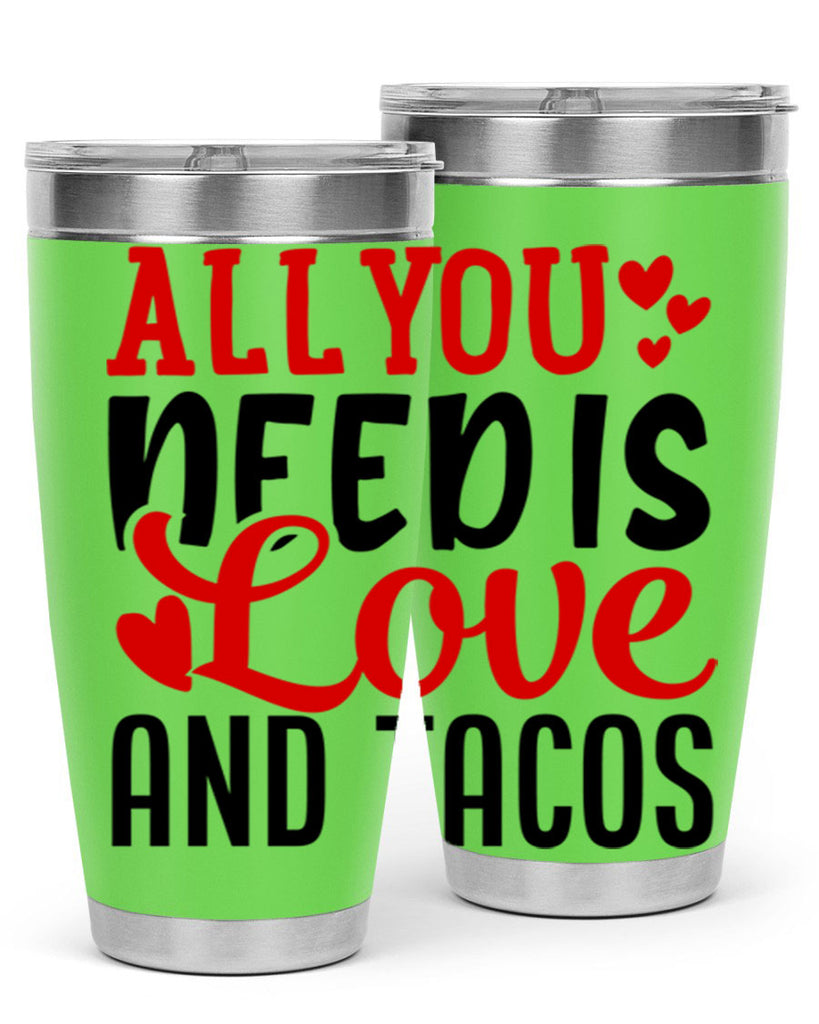 all you need is love and tacos 82#- valentines day- Tumbler