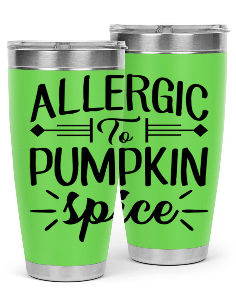 allergic to pumpkin spice 7#- fall- Tumbler