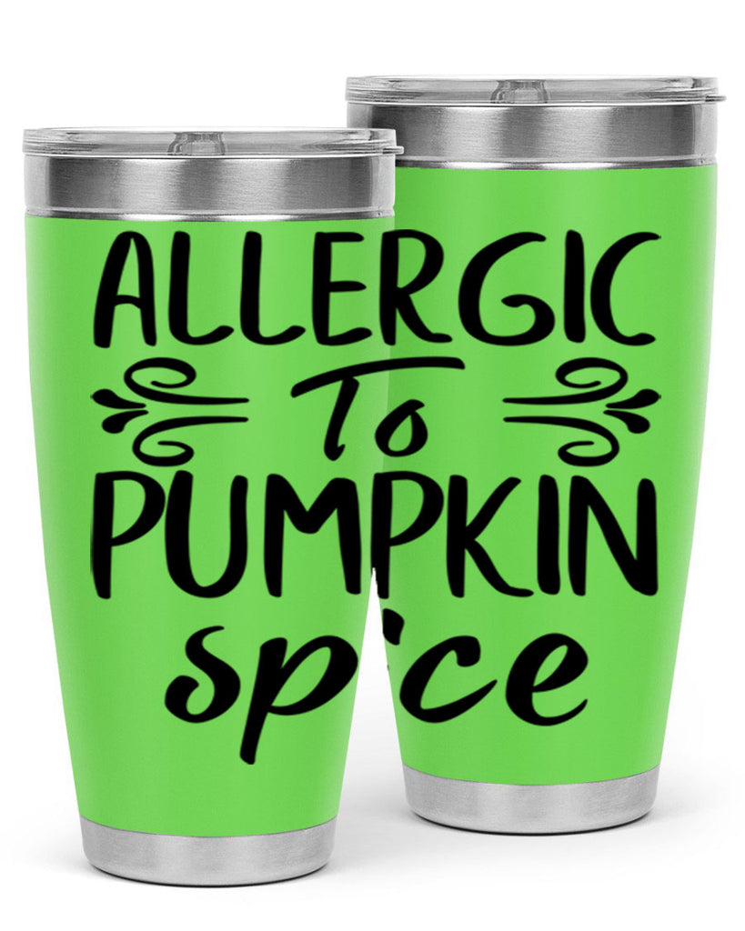 allergic to pumpkin spice 8#- fall- Tumbler