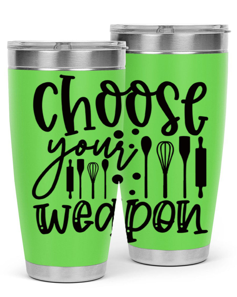 choose your wearpon 46#- kitchen- Tumbler