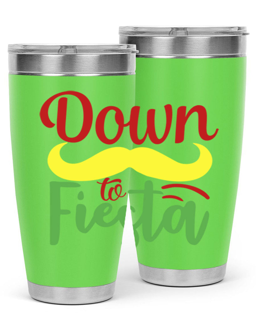 down to fiesta 3#- cinco de mayo- Tumbler