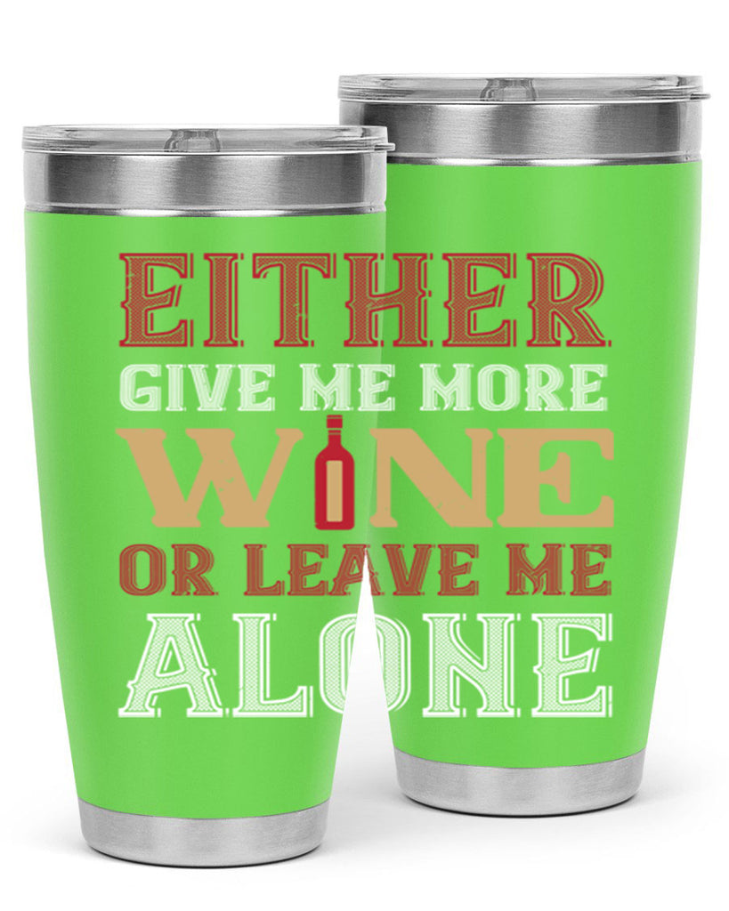 either give me more wine 86#- wine- Tumbler