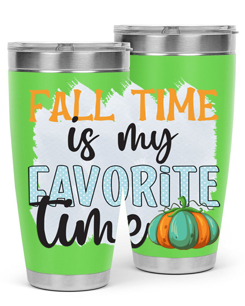fall time is my favorite time 134#- fall- Tumbler