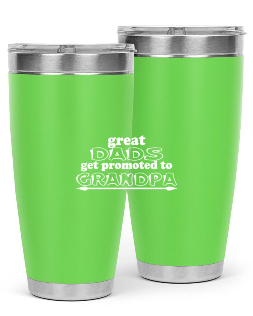 great dads get promoted to 10#- dad- Tumbler
