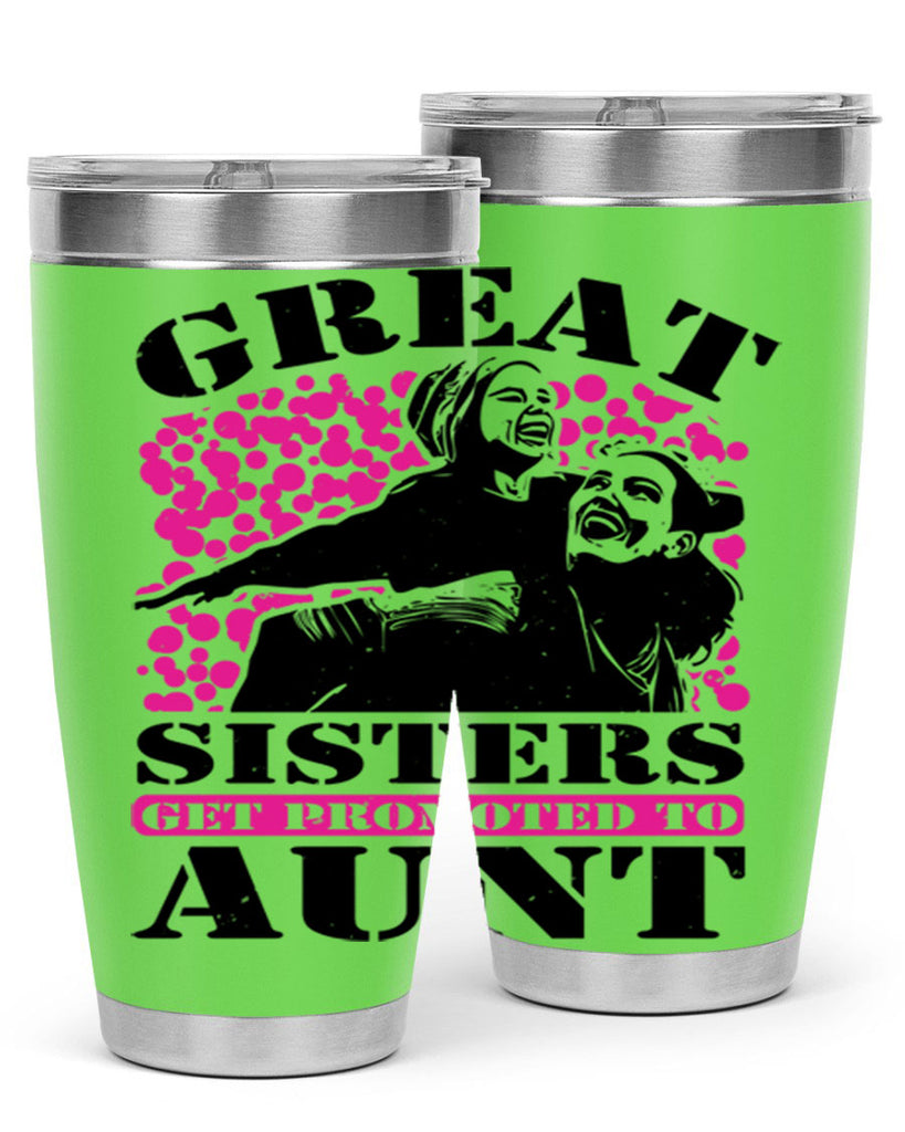 great sisters get promoted to aunt 83#- mothers day- Tumbler