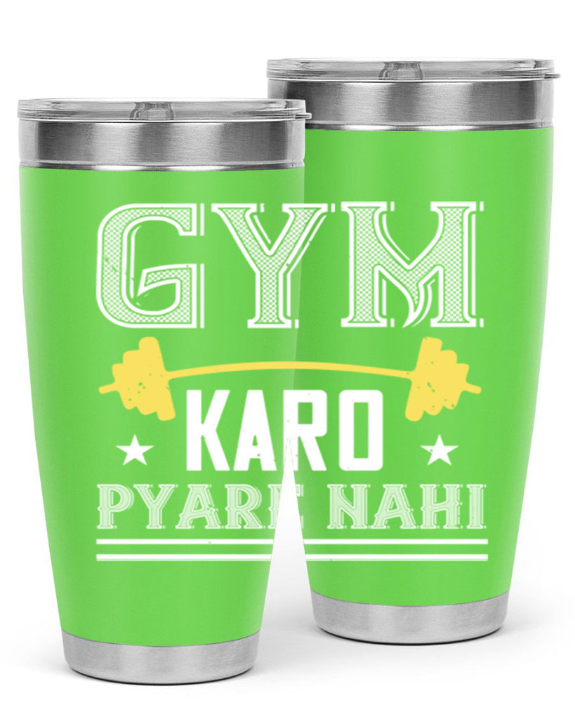 gym karo pare nahi 9#- gym- Tumbler