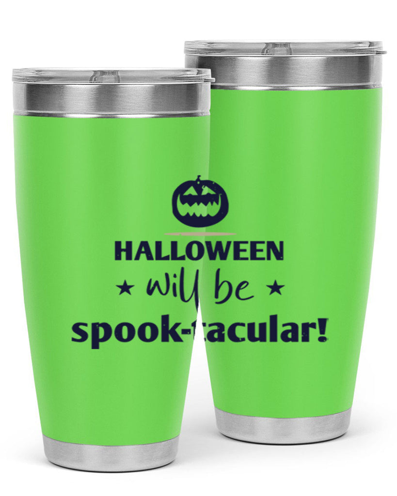 halloween will be spooktacular 156#- halloween- Tumbler