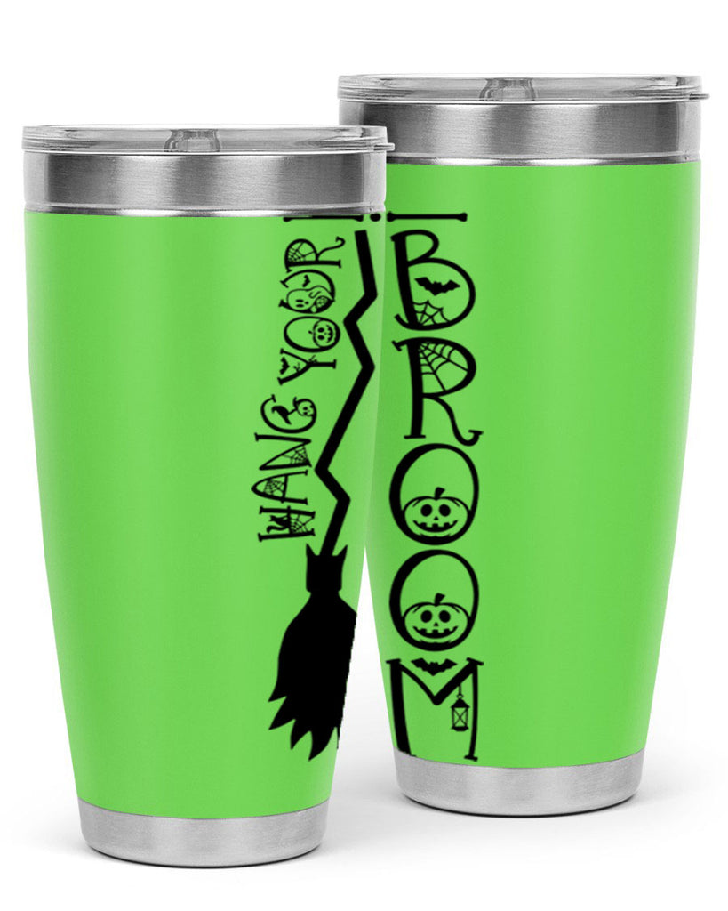 hang your broom 70#- halloween- Tumbler