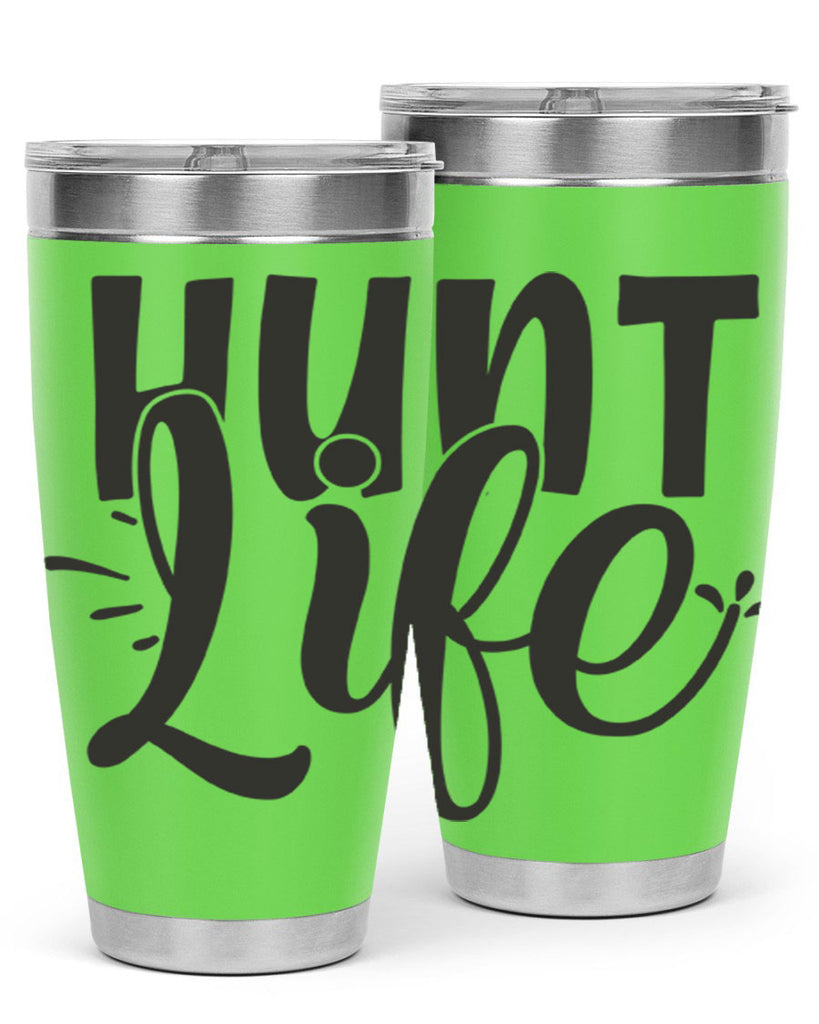 hunt life 10#- hunting- Tumbler