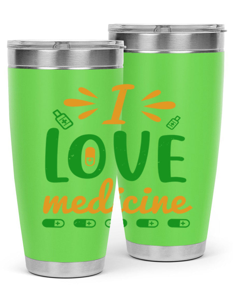 i love medicine Style 45#- medical- tumbler
