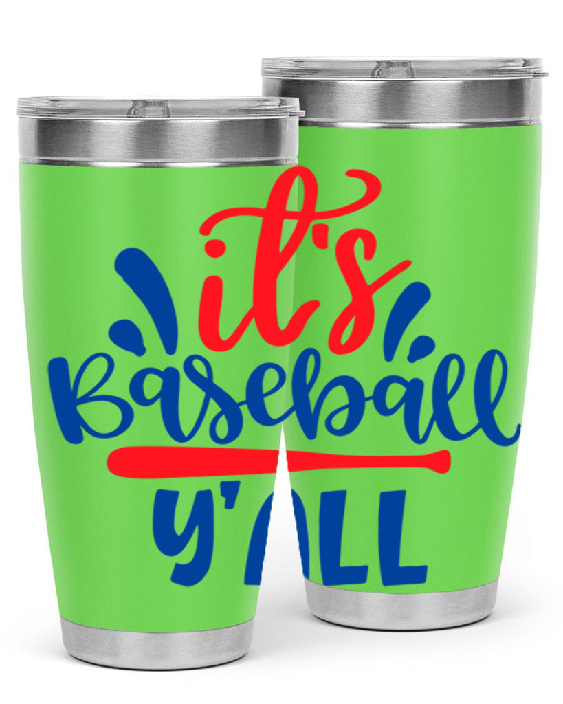 its baseball yall 2068#- baseball- Tumbler