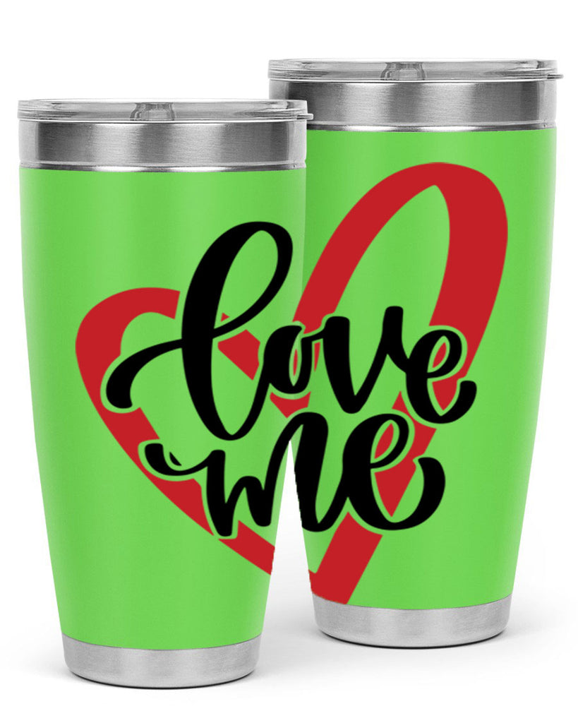 love me 17#- valentines day- Tumbler