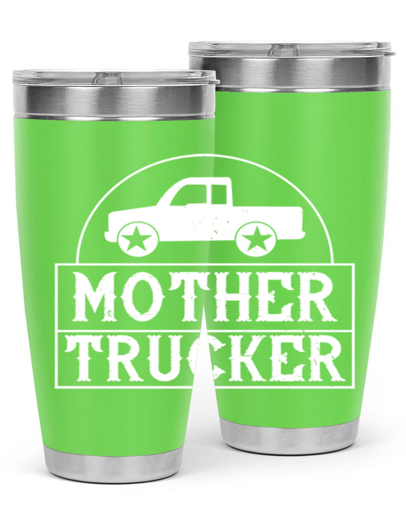 mother trucker Style 30#- truck driver- tumbler