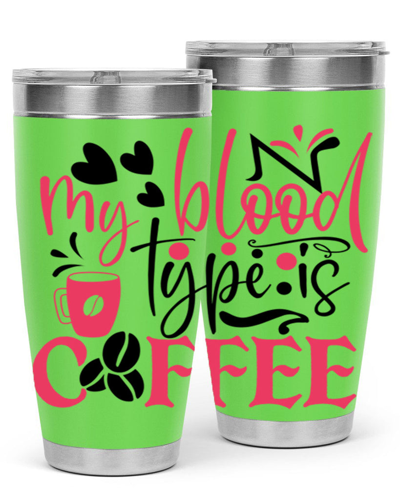 my blood type is coffee Style Style 129#- nurse- tumbler