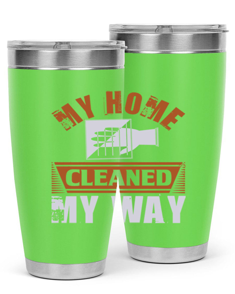my home cleaned my way Style 25#- cleaner- tumbler
