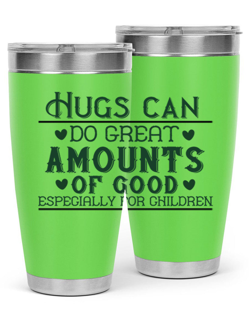 oHugs can do great amounts of good especially for children Style 23#- baby- Tumbler
