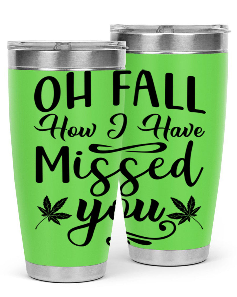 oh fall how i have missed you 448#- fall- Tumbler