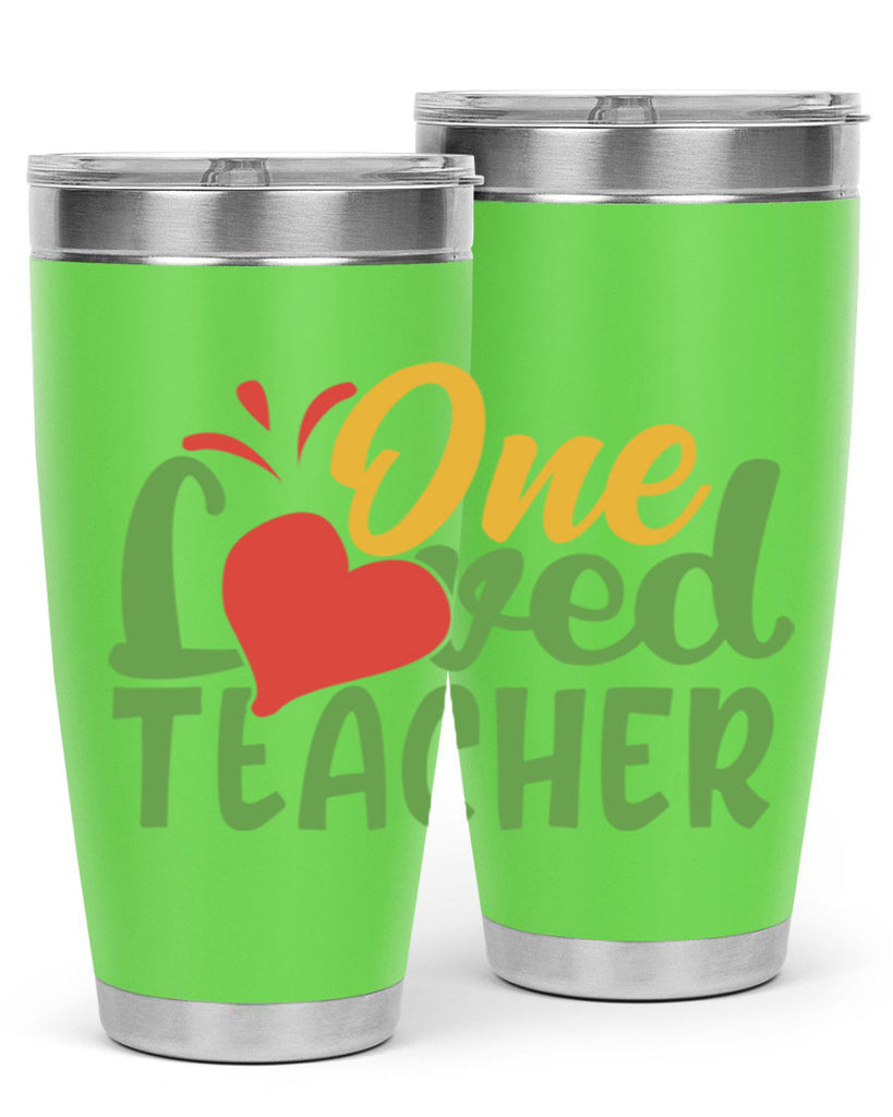 one loved teacher Style 166#- teacher- tumbler