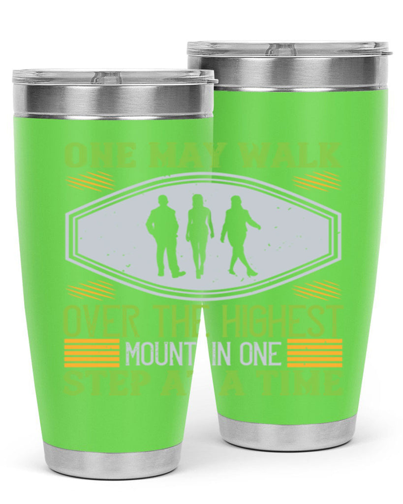 one may walk over the highest mountain one step at a time 35#- walking- Tumbler