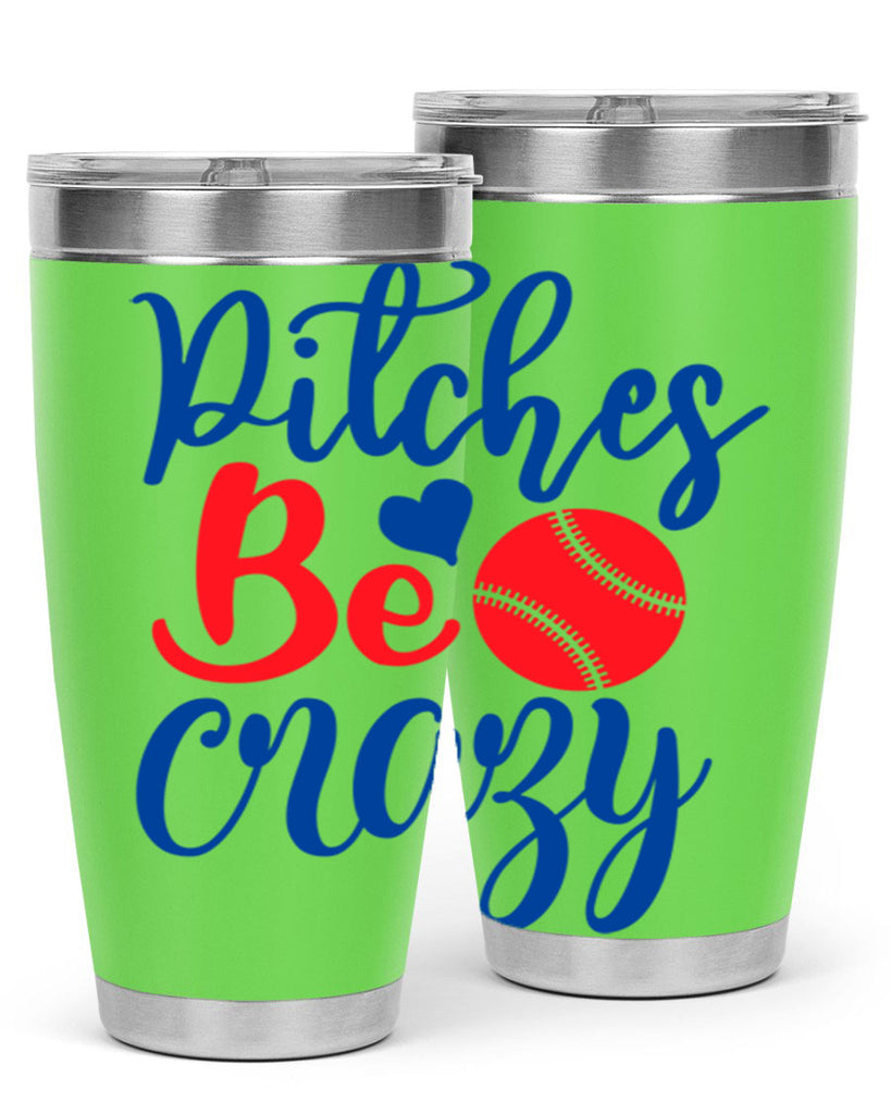pitches be crazy 2035#- baseball- Tumbler