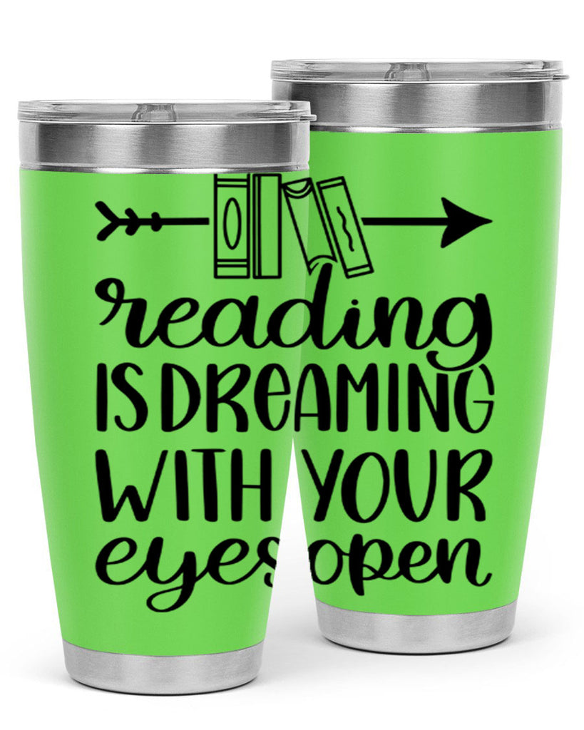 reading is dreaming with your eyes open 31#- reading- Tumbler