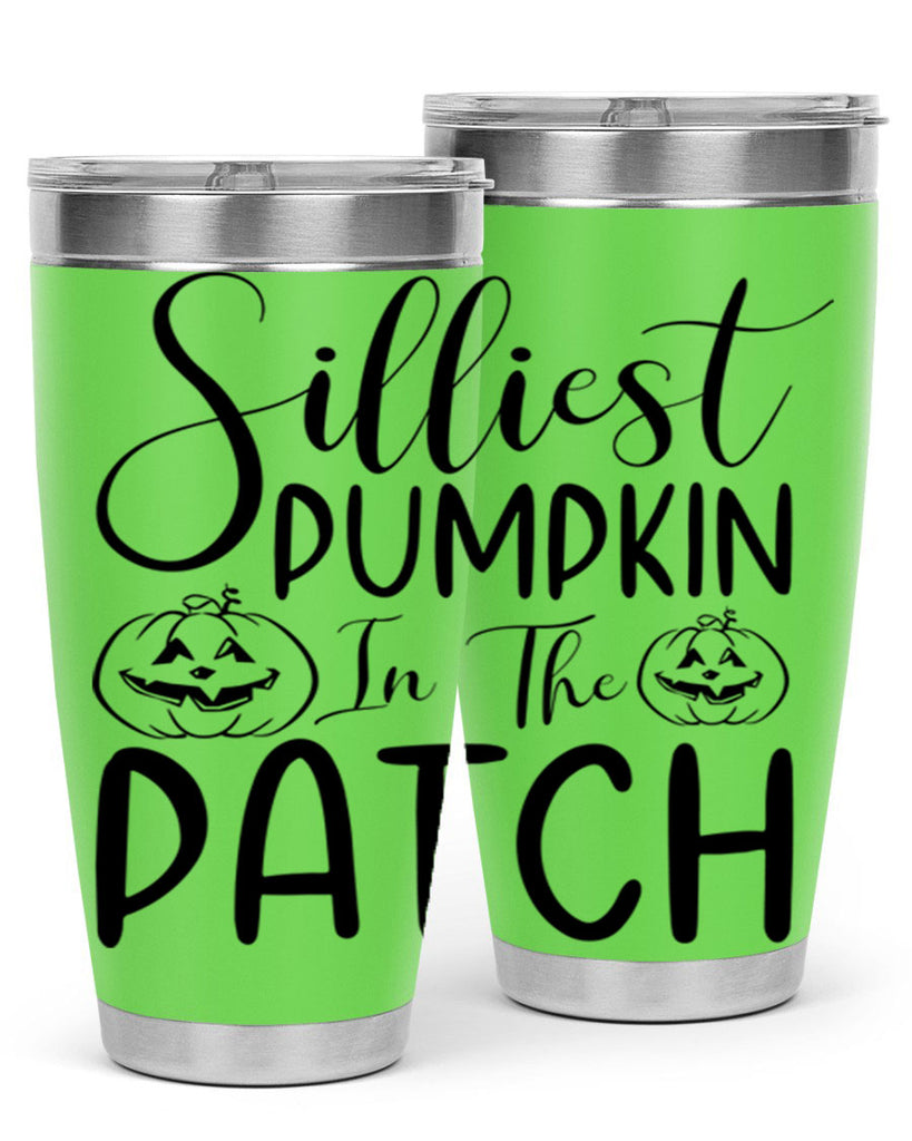 silliest pumpkin in the patch 573#- fall- Tumbler