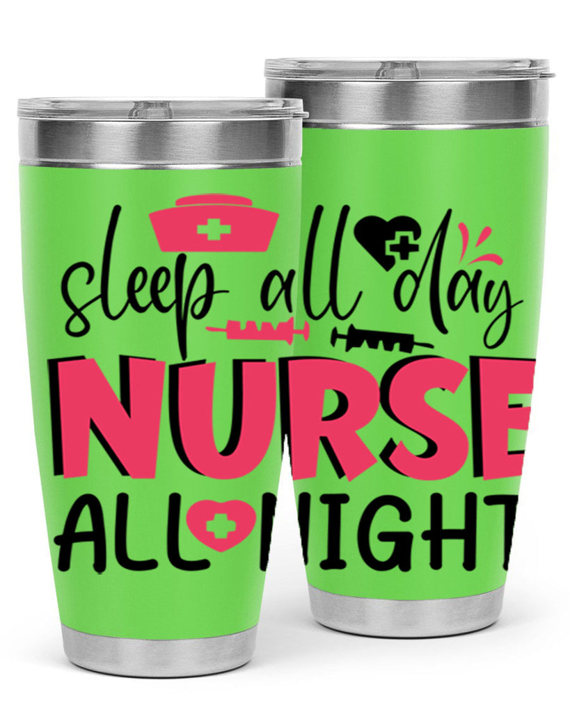 sleep all day nurse all night Style Style 35#- nurse- tumbler