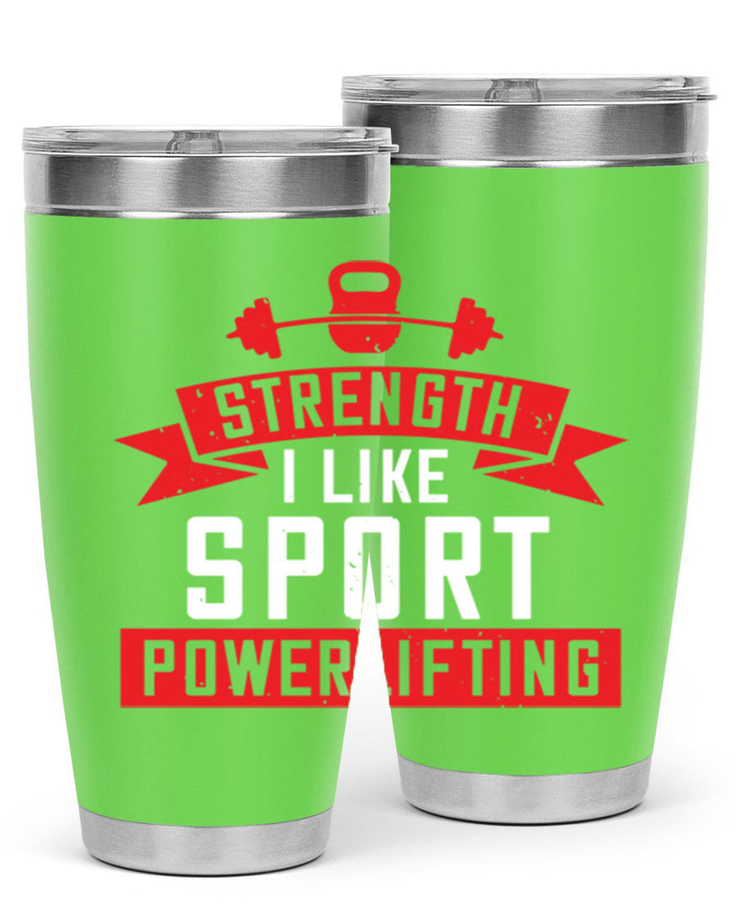 strength i like sport powerlifting 73#- gym- Tumbler