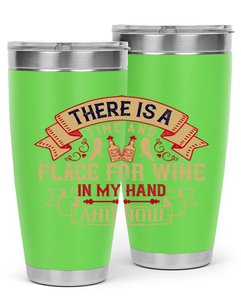 there is a time and place for wine in my hand and now 26#- drinking- Tumbler