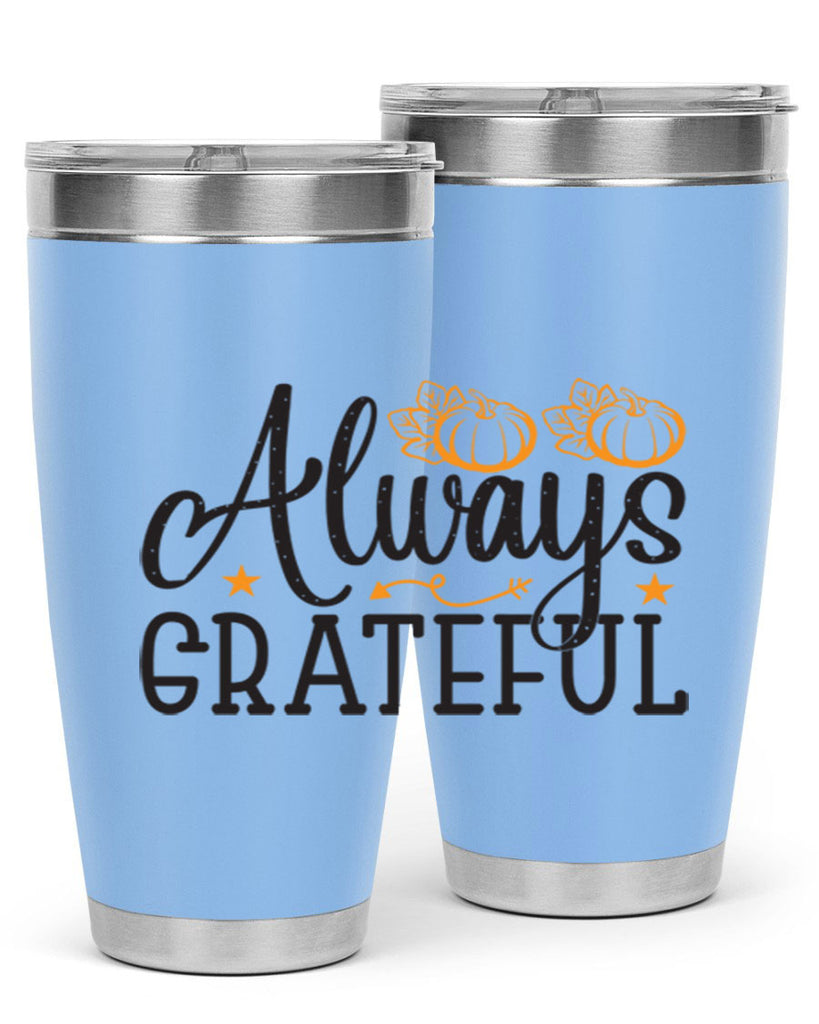 Alwaysgrateful 9#- fall- Tumbler