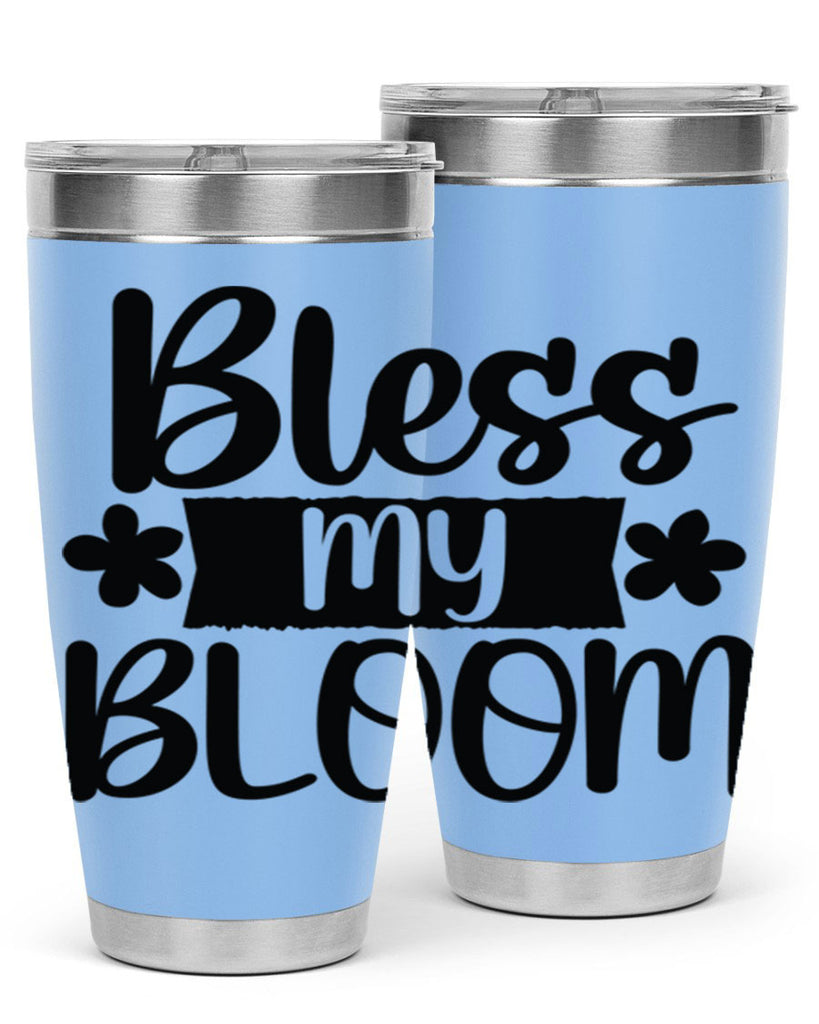 Bless my bloom  design 60#- spring- Tumbler