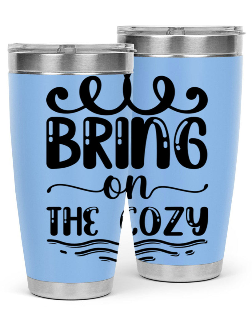 Bring on the Cozy 26#- winter- Tumbler
