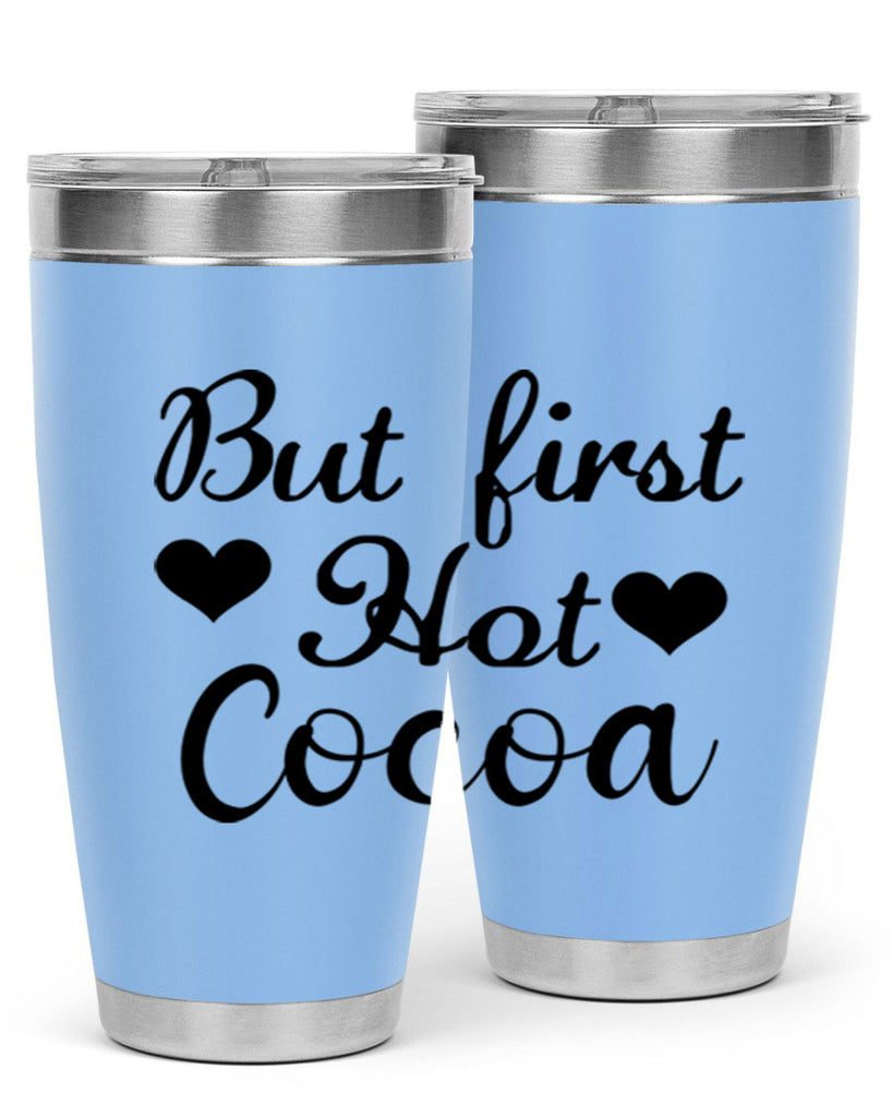 But first Hot Cocoa 38#- winter- Tumbler