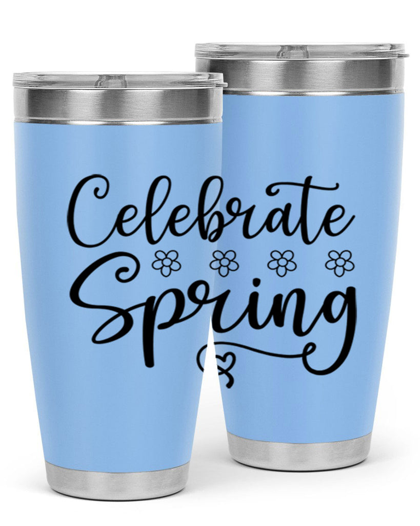 Celebrate spring  105#- spring- Tumbler
