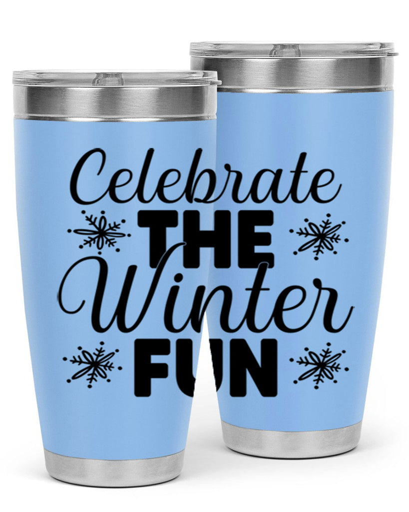 Celebrate the Winter Fun41#- winter- Tumbler