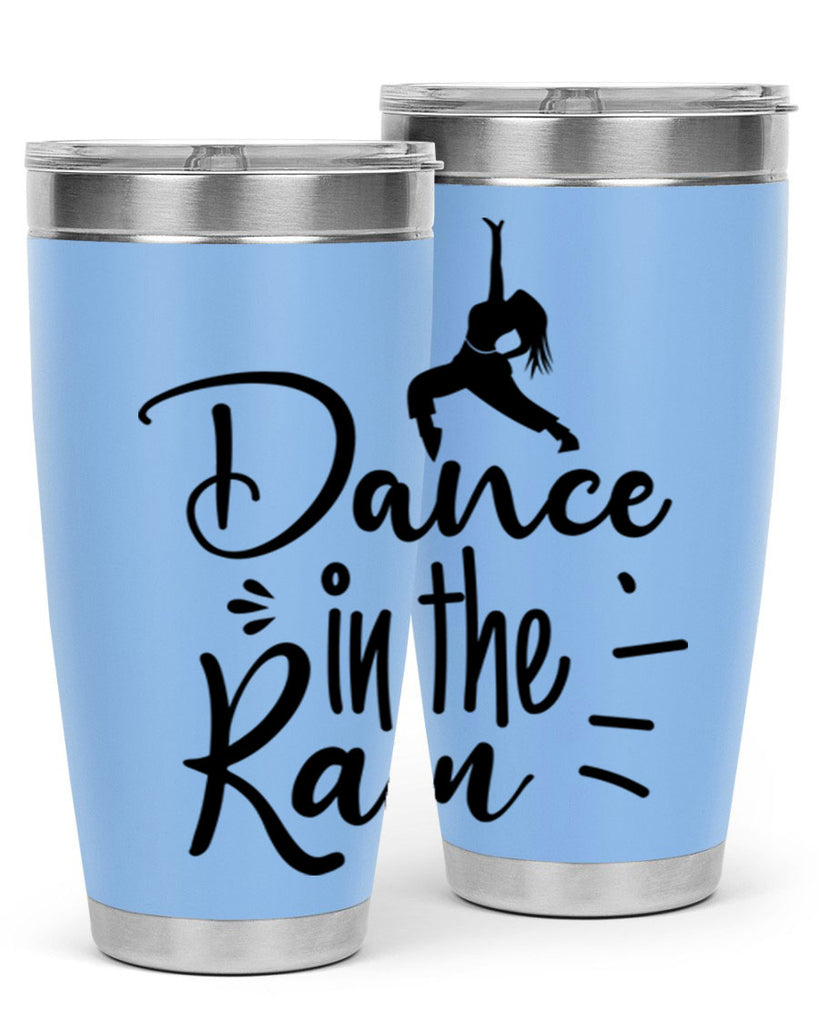 DANCE in the RAIN  120#- spring- Tumbler