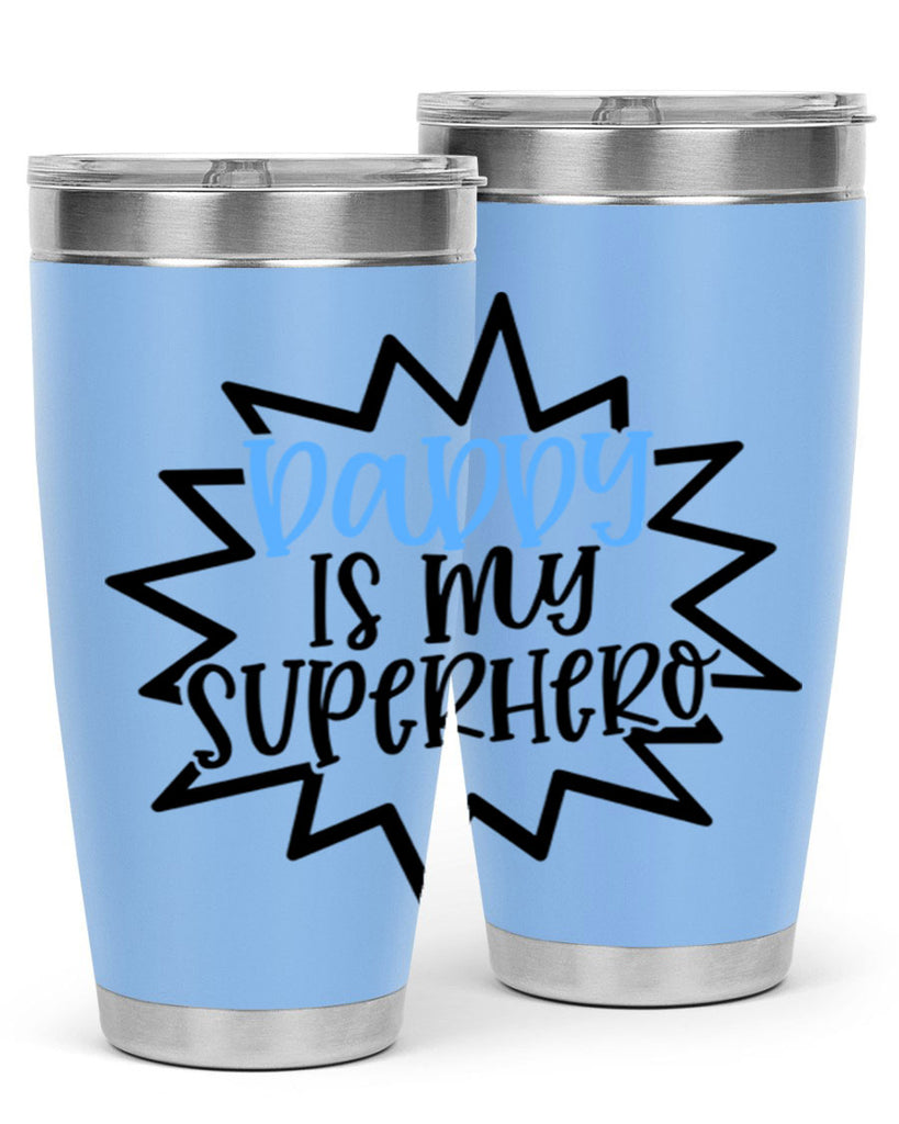 Daddy Is My Superhero Style 101#- baby- tumbler