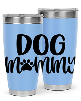 Dog Mommy Style 24#- dog- Tumbler