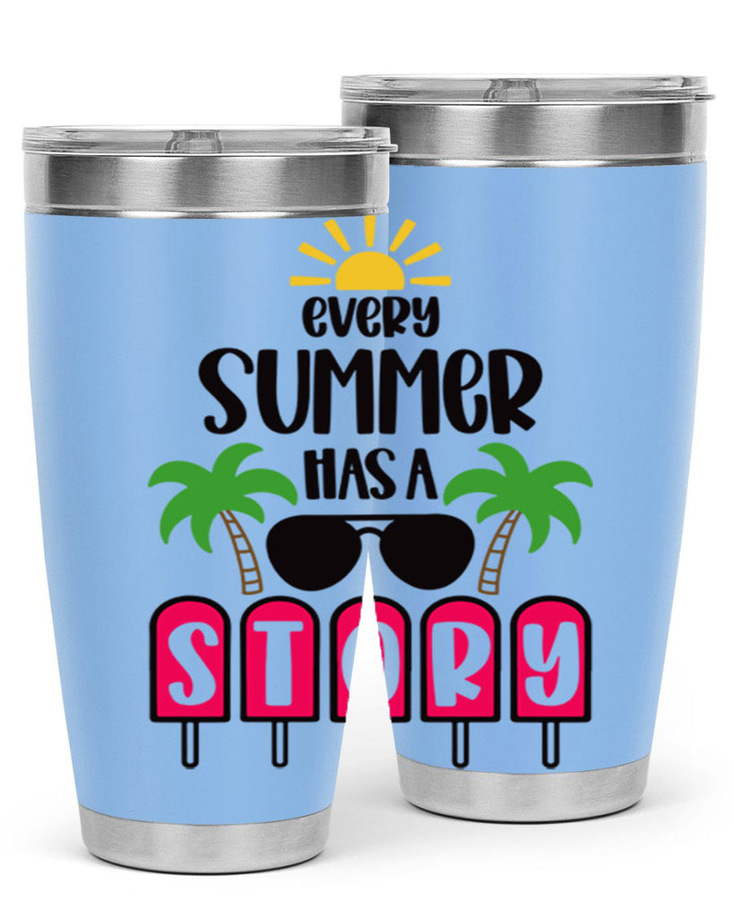 Every Summer Has A Story Style 46#- summer- Tumbler