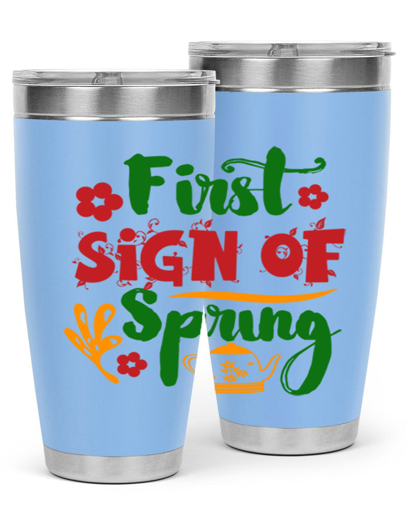 First Sign of Spring 139#- spring- Tumbler