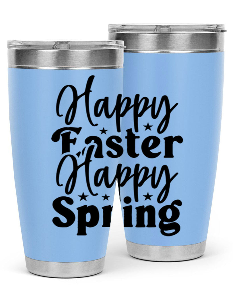Happy Easter Happy Spring 156#- spring- Tumbler
