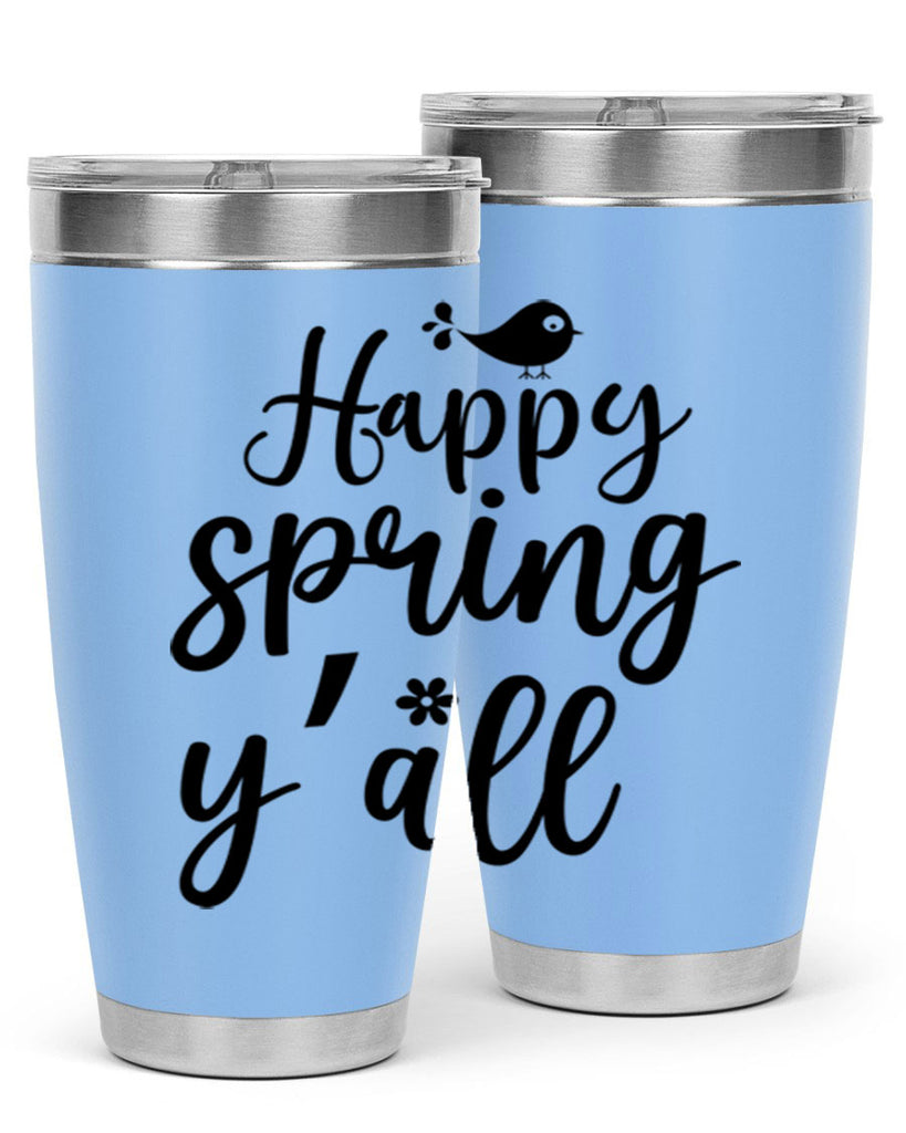 Happy Spring Y'all 167#- spring- Tumbler