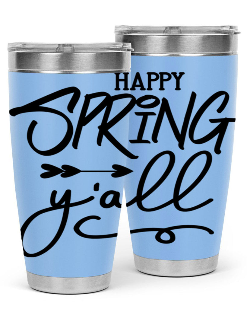 Happy Spring Y'all169#- spring- Tumbler