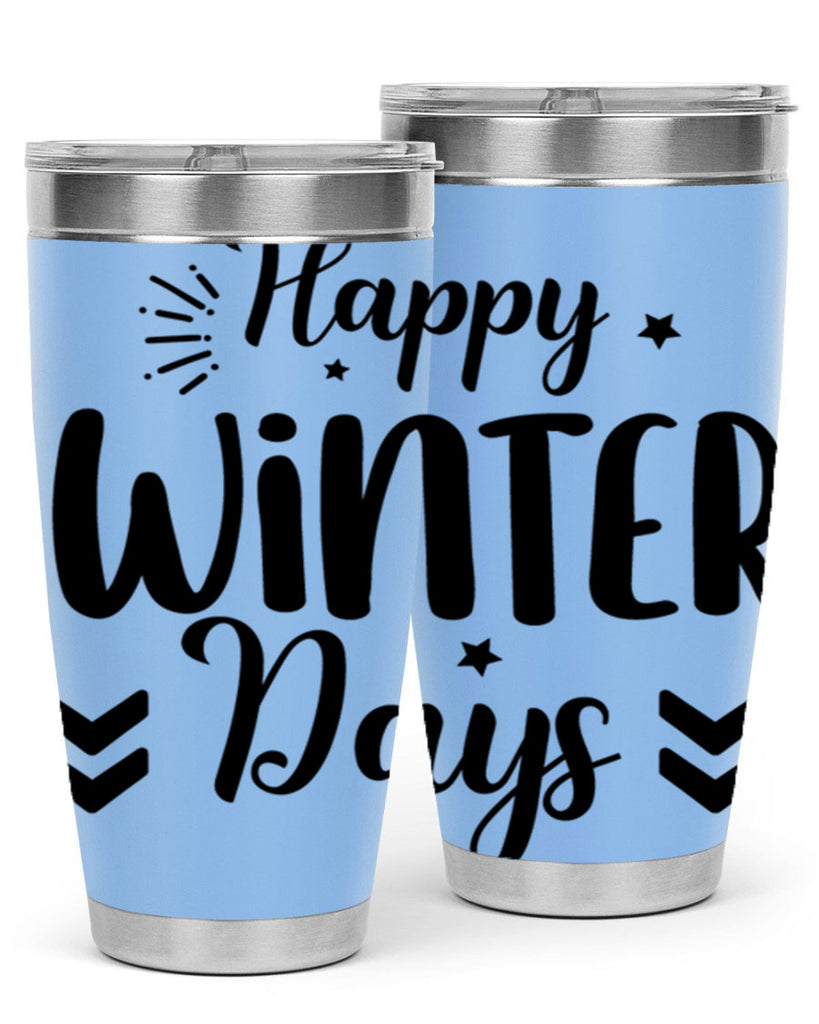 Happy Winter Days131#- winter- Tumbler