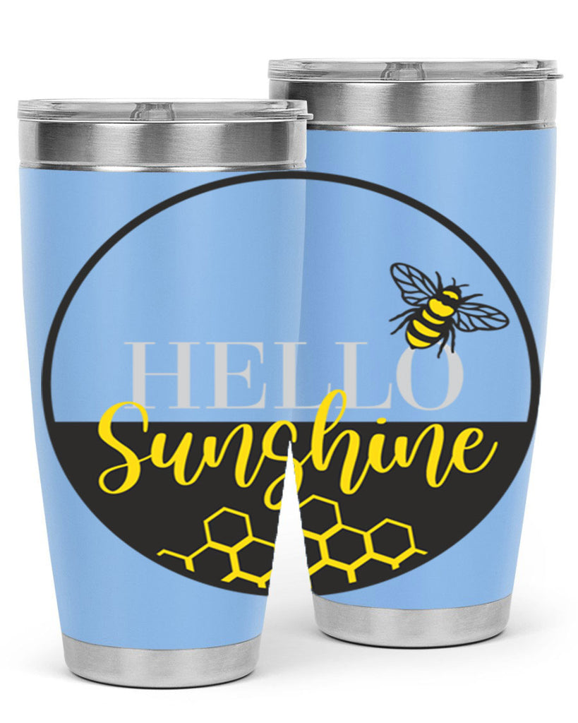 Hello Sunshine and bee216#- spring- Tumbler